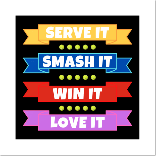 Serve It Smash It Win It Love It US OPEN Tennis Posters and Art